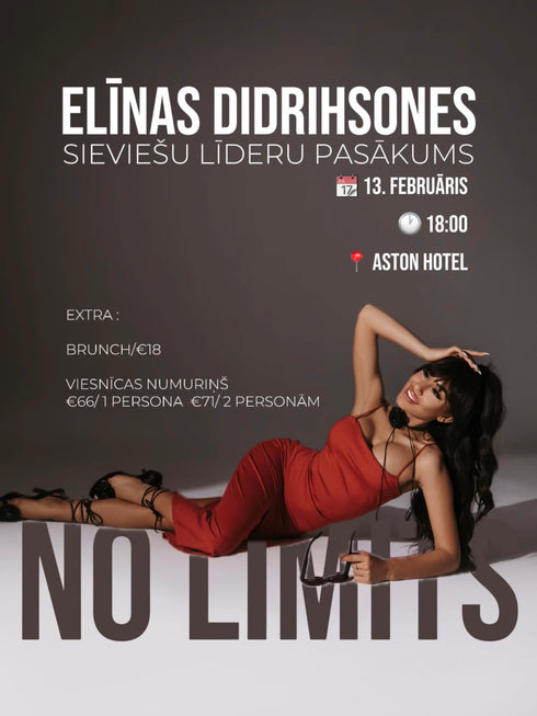 «NO LIMITS» Elīnas Didrihsones МЕРОПРИЯТИЕ ДЛЯ ЖЕНЩИН-ЛИДЕРОВ